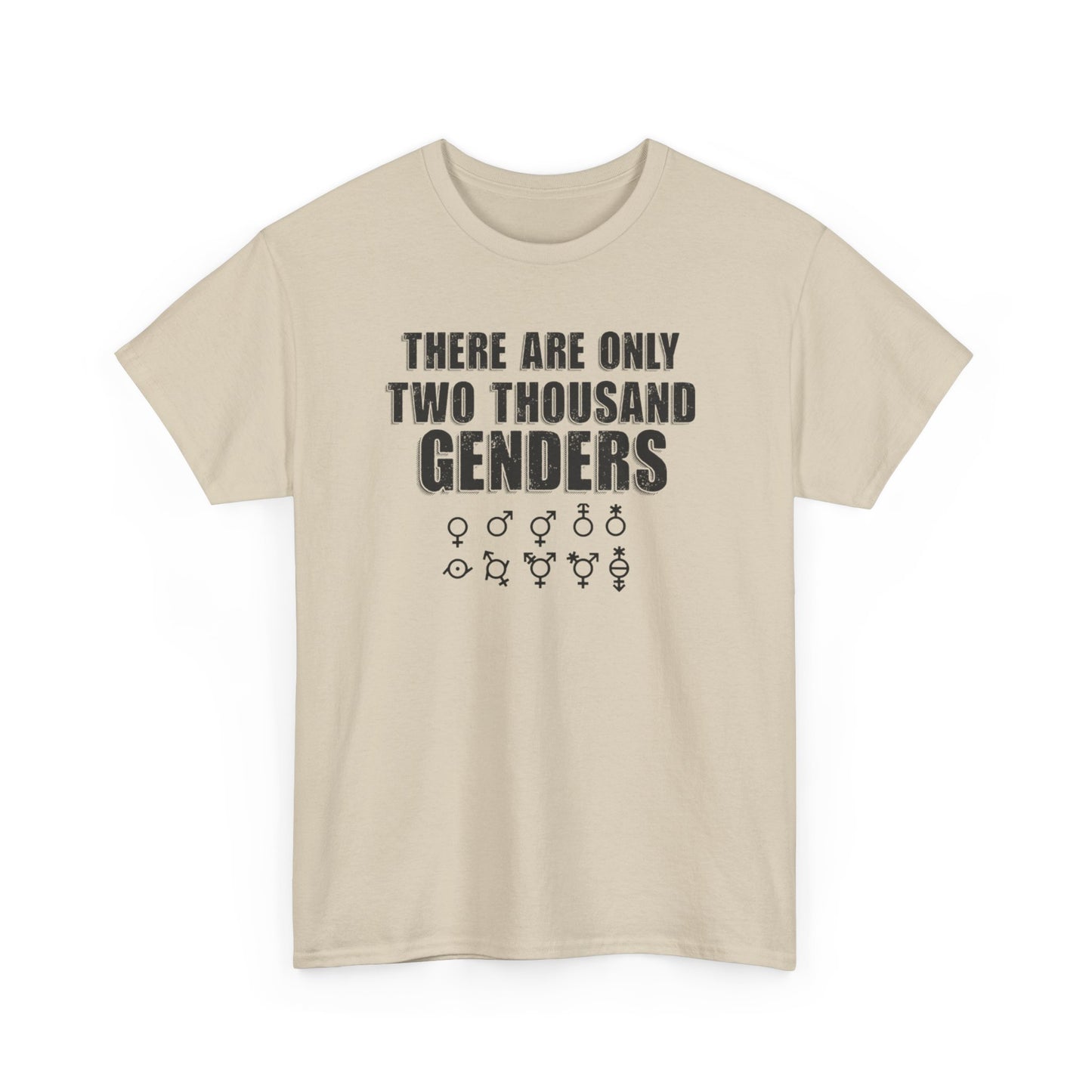 There Are Only Two Thousand Genders Unisex Heavy Cotton Tee