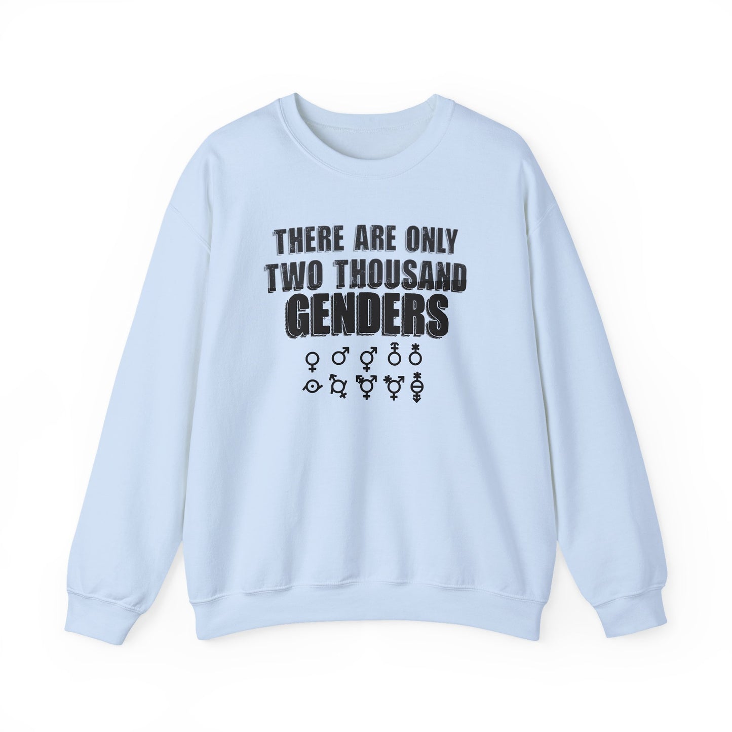 There Are Only Two Thousand Genders Unisex Heavy Blend Crewneck Sweatshirt