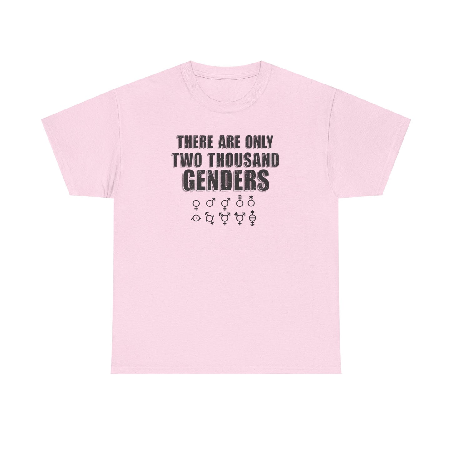 There Are Only Two Thousand Genders Unisex Heavy Cotton Tee