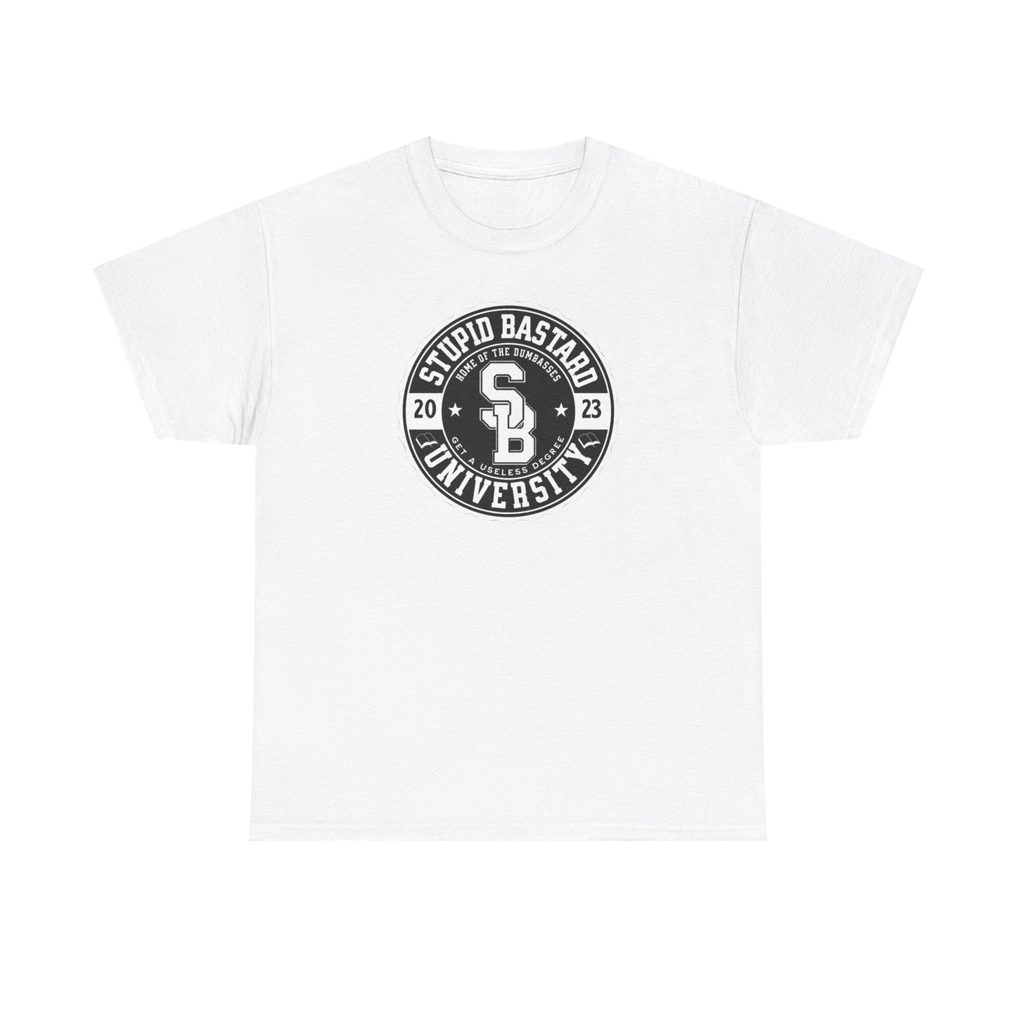 Stupid Bastard University Unisex Heavy Cotton Tee
