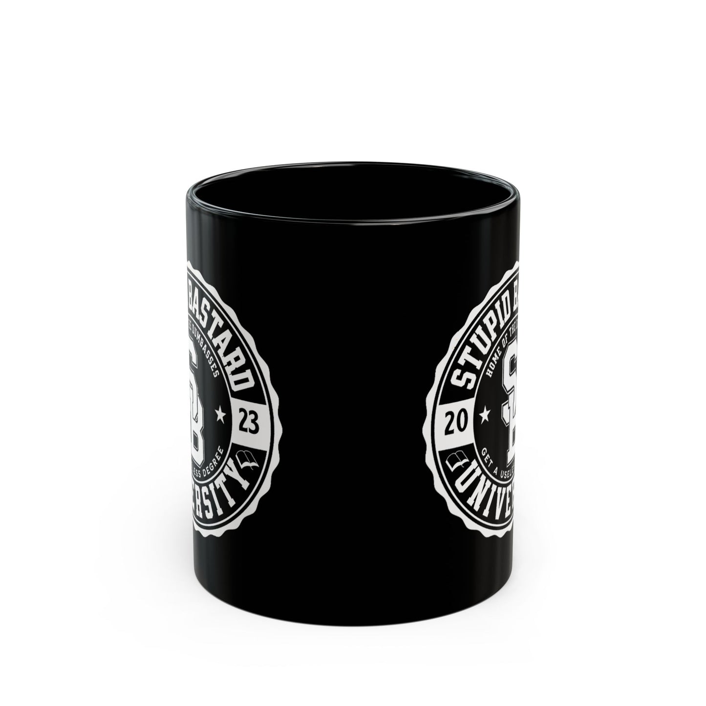 Stupid Bastard University 11oz Black Mug