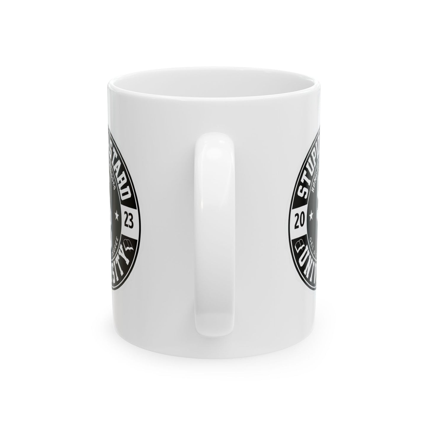 Stupid Bastard University Ceramic Mug - 11oz/15oz
