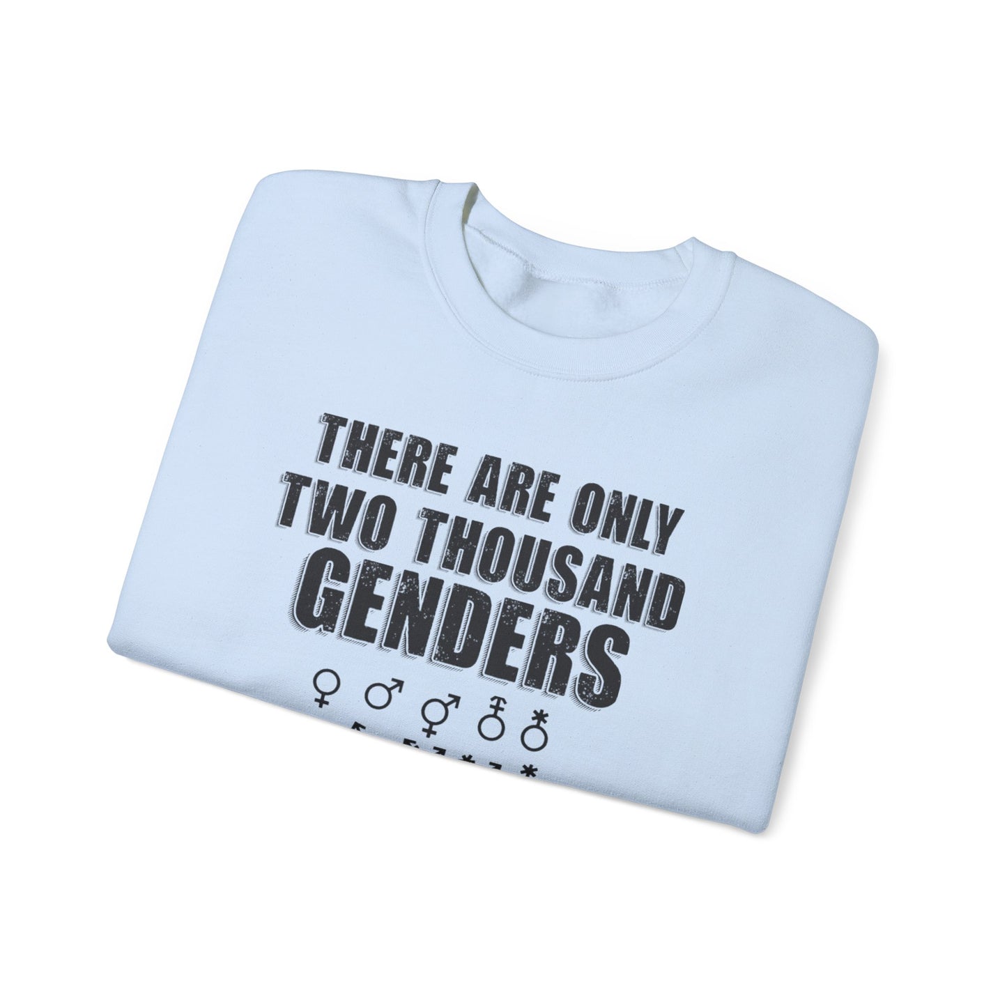 There Are Only Two Thousand Genders Unisex Heavy Blend Crewneck Sweatshirt