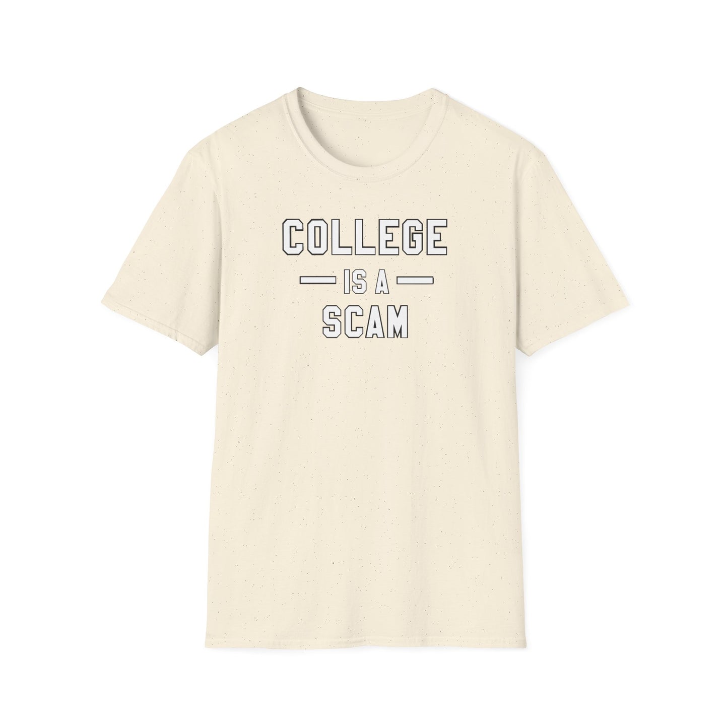 College Is A Scam NL Unisex Softstyle T-Shirt