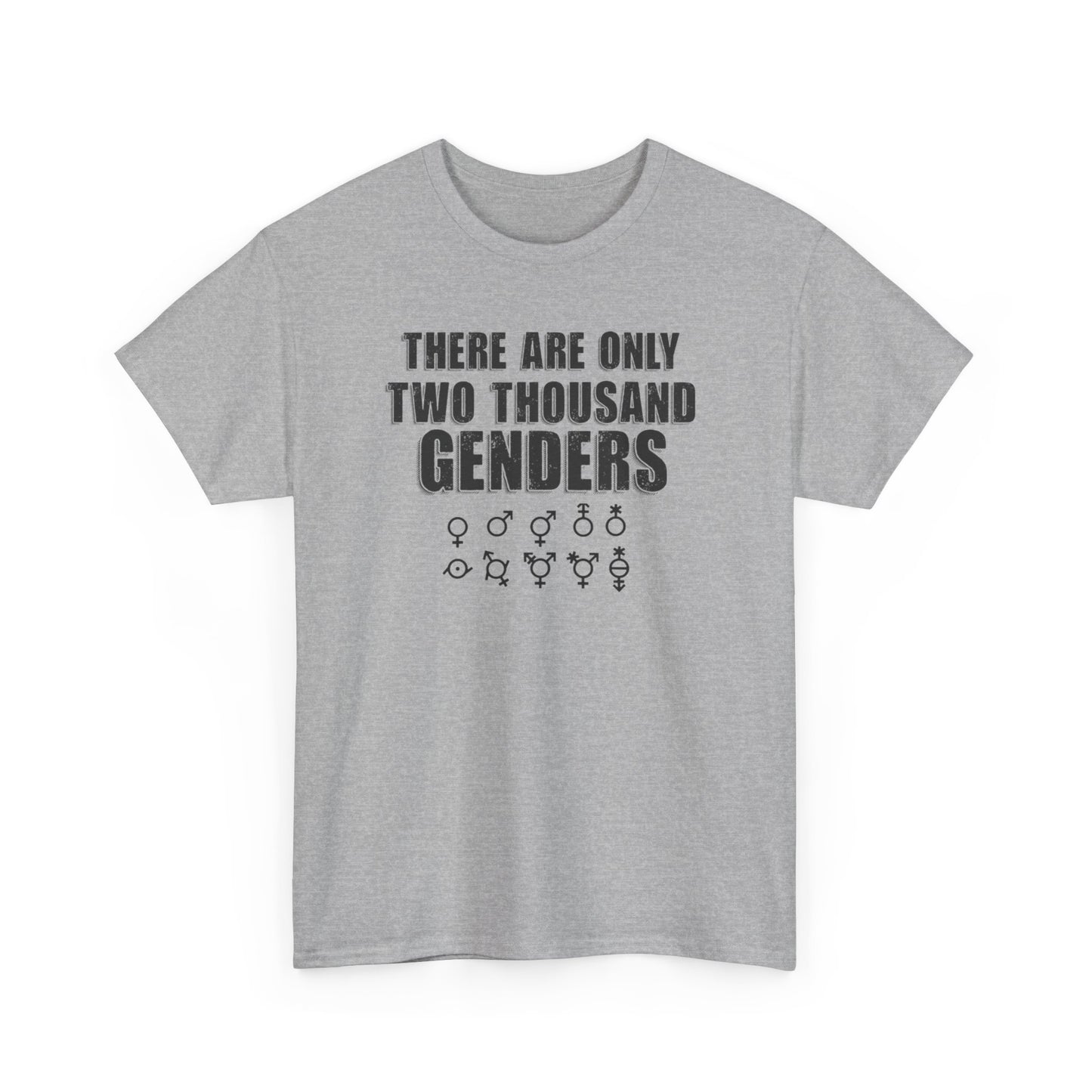 There Are Only Two Thousand Genders Unisex Heavy Cotton Tee