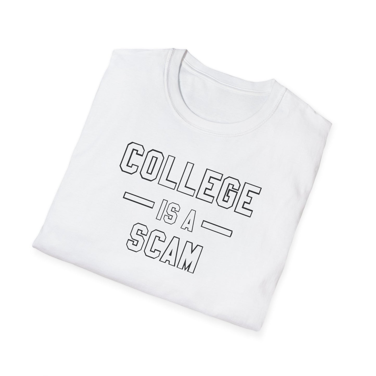 College Is A Scam NL Unisex Softstyle T-Shirt