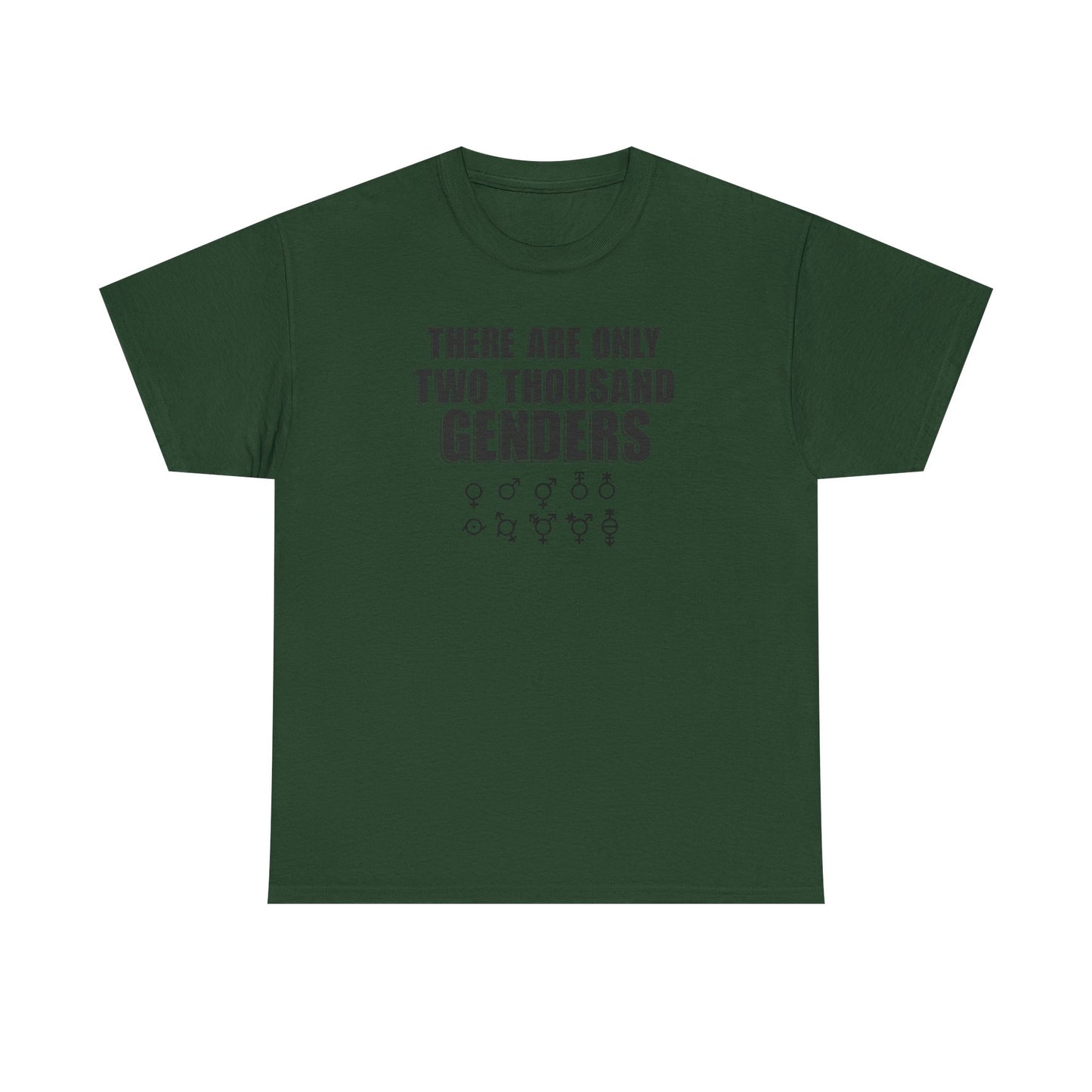There Are Only Two Thousand Genders Unisex Heavy Cotton Tee