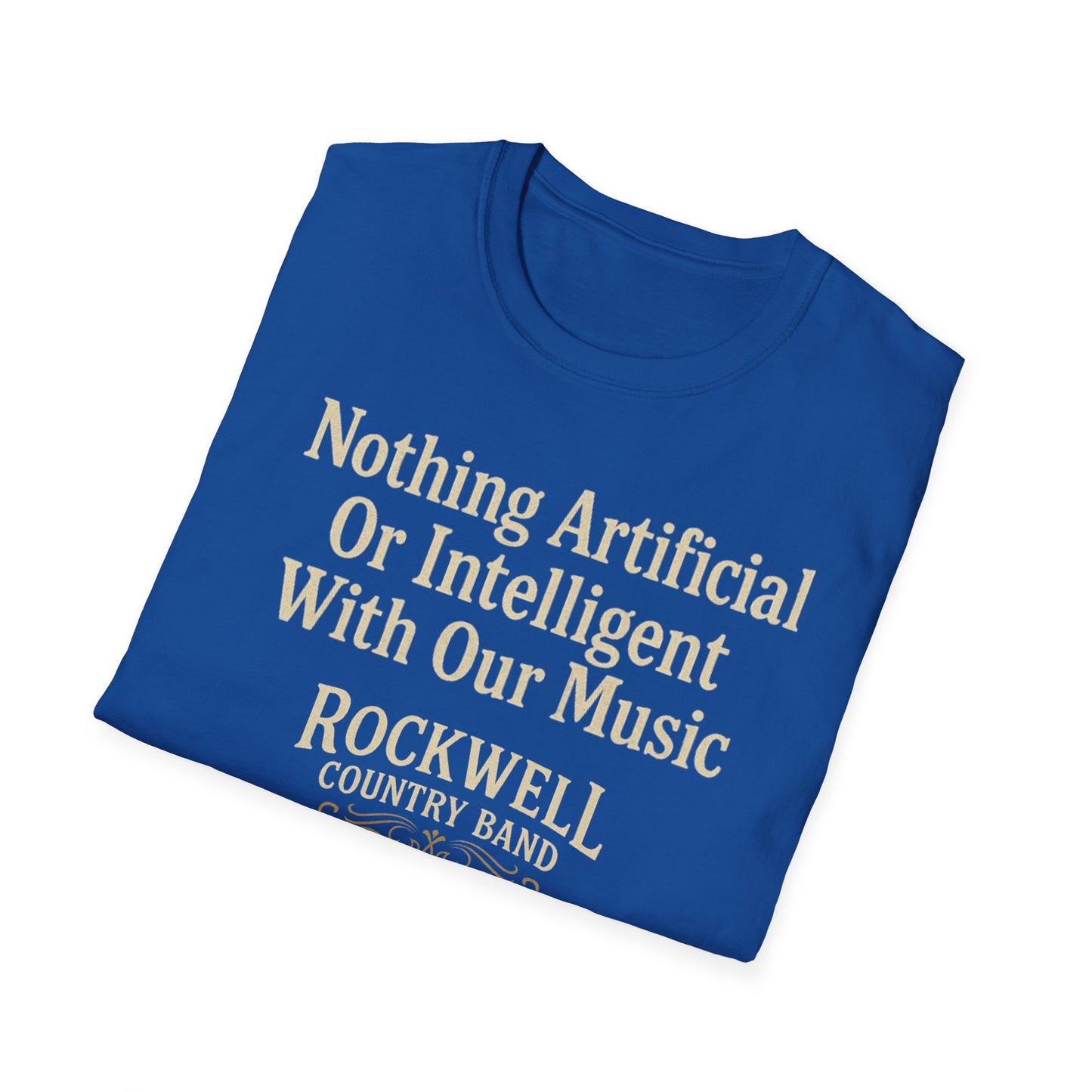 Nothing Artificial - Rockwell Country Band Unisex Softstyle T-Shirt