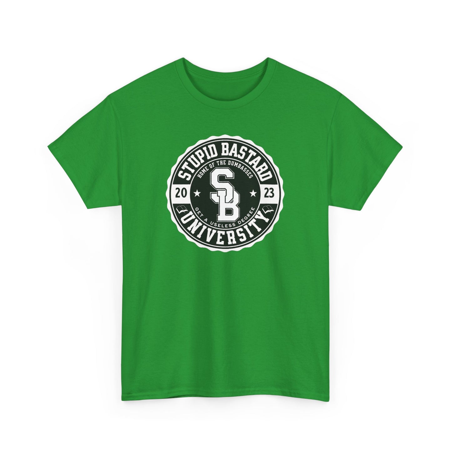 Stupid Bastard University Unisex Heavy Cotton Tee
