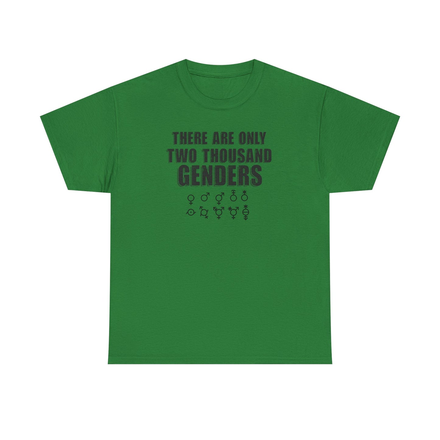 There Are Only Two Thousand Genders Unisex Heavy Cotton Tee