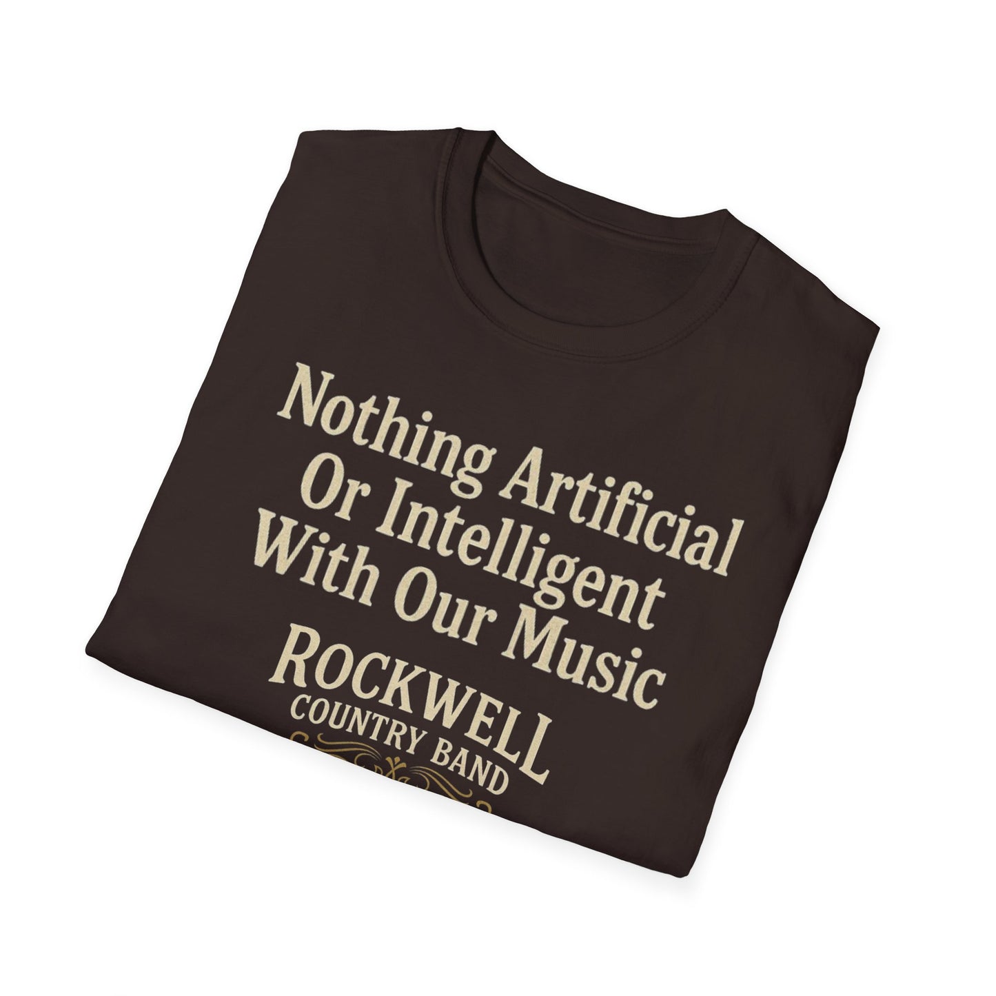 Nothing Artificial - Rockwell Country Band Unisex Softstyle T-Shirt