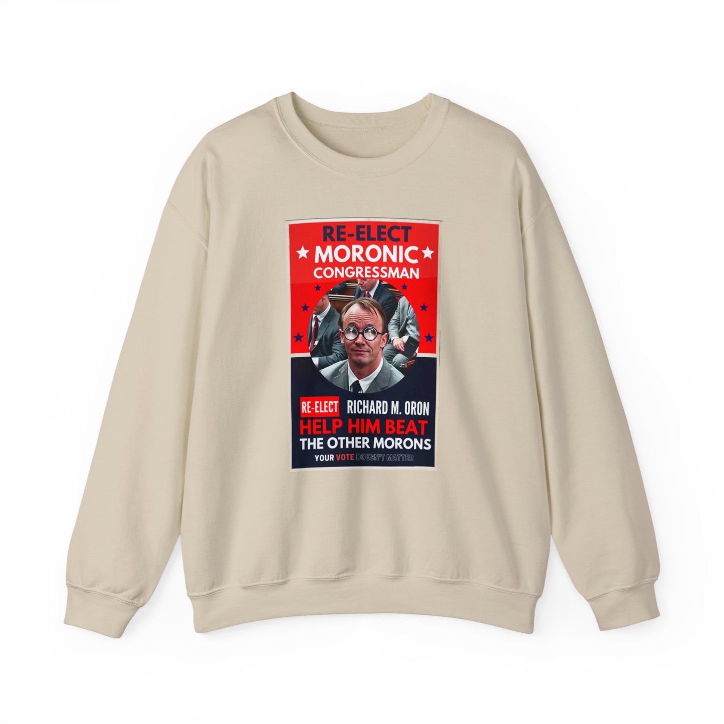 Re-Elect Moronic Congressman Unisex Heavy Blend™ Crewneck Sweatshirt