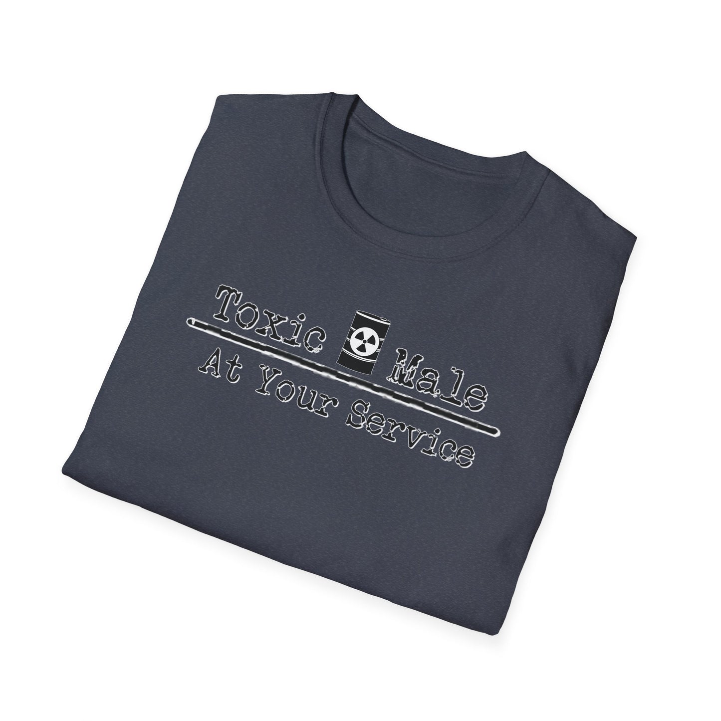 Toxic Male: At Your Service NL Unisex Softstyle T-Shirt