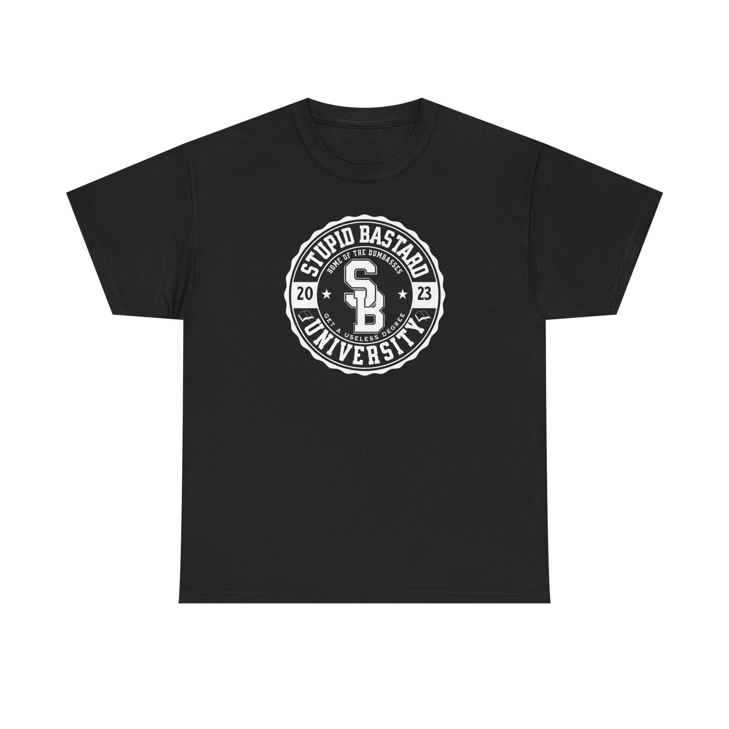 Stupid Bastard University Unisex Heavy Cotton Tee