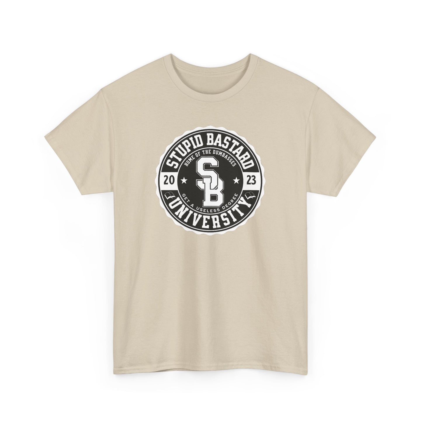 Stupid Bastard University Unisex Heavy Cotton Tee