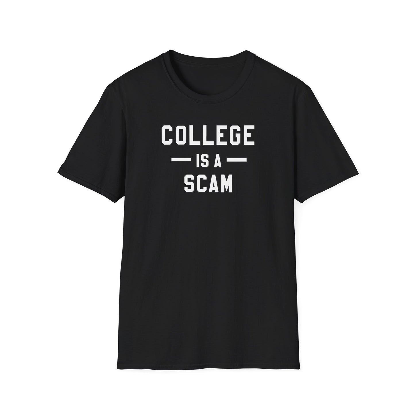 College Is A Scam NL Unisex Softstyle T-Shirt