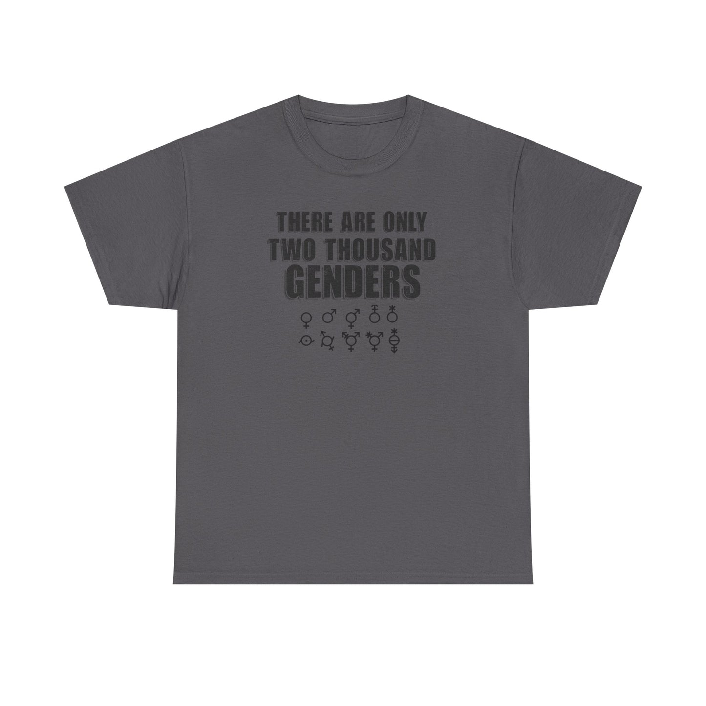 There Are Only Two Thousand Genders Unisex Heavy Cotton Tee