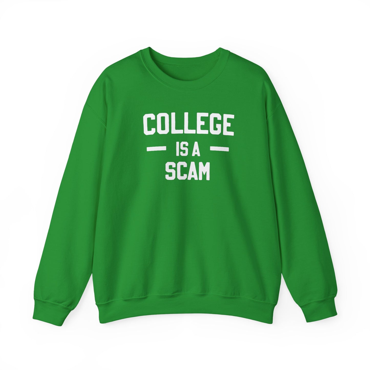 College Is A Scam Unisex Heavy Blend Crewneck Sweatshirt