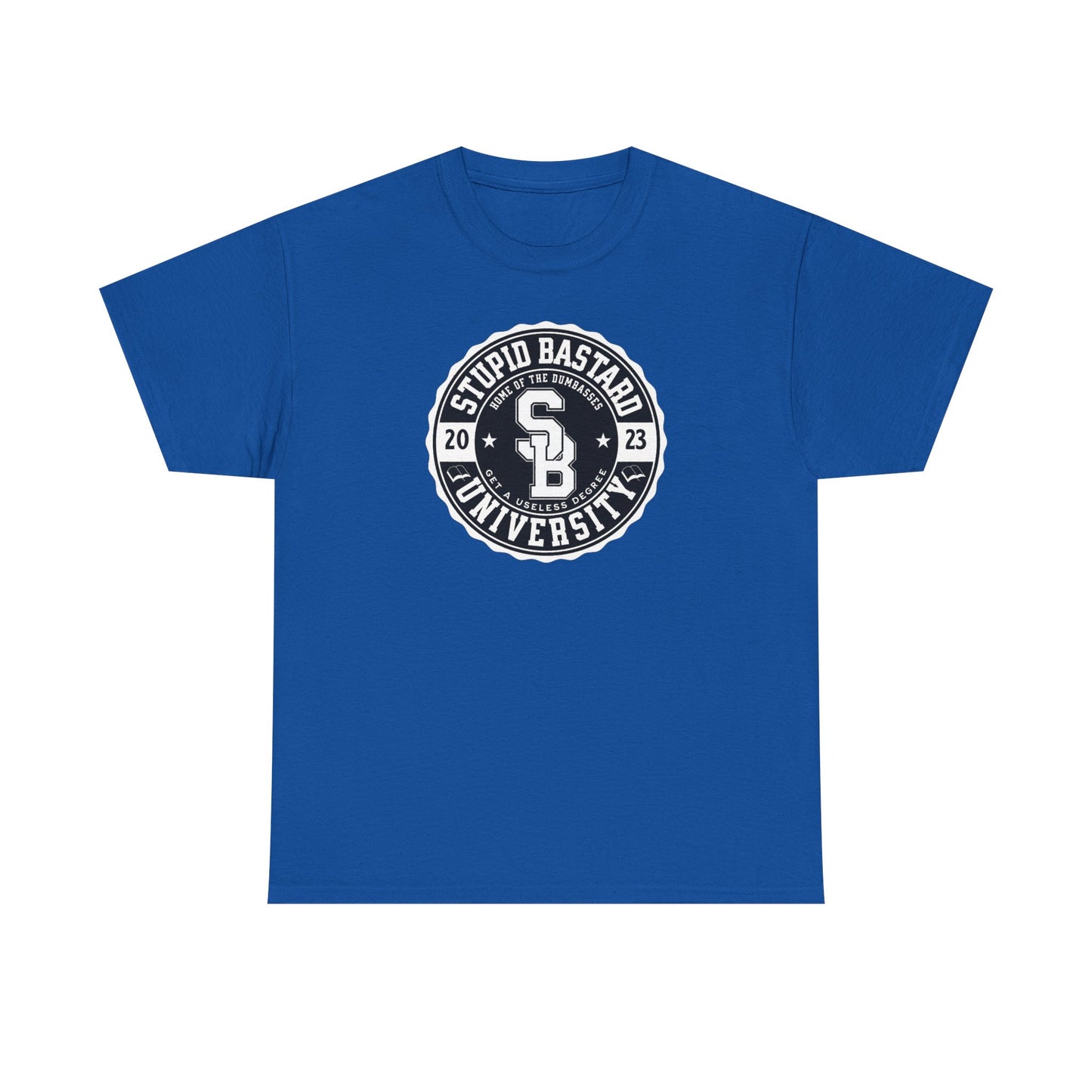 Stupid Bastard University Unisex Heavy Cotton Tee