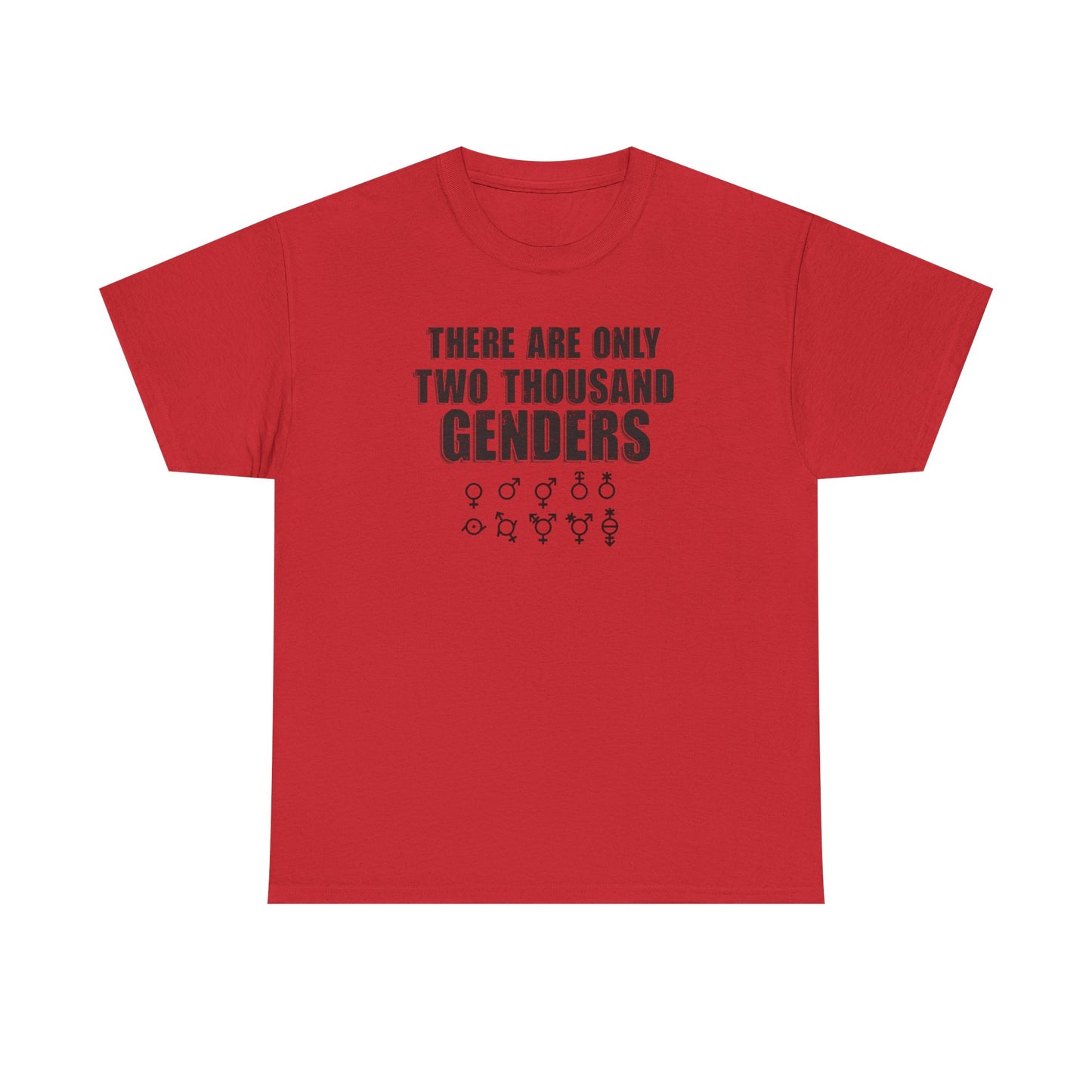 There Are Only Two Thousand Genders Unisex Heavy Cotton Tee