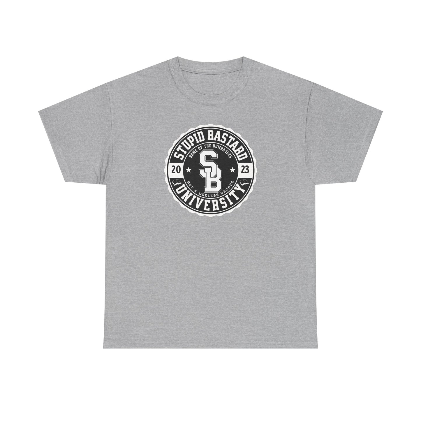 Stupid Bastard University Unisex Heavy Cotton Tee
