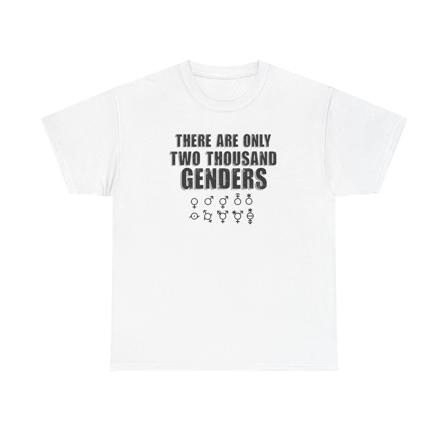 There Are Only Two Thousand Genders Unisex Heavy Cotton Tee