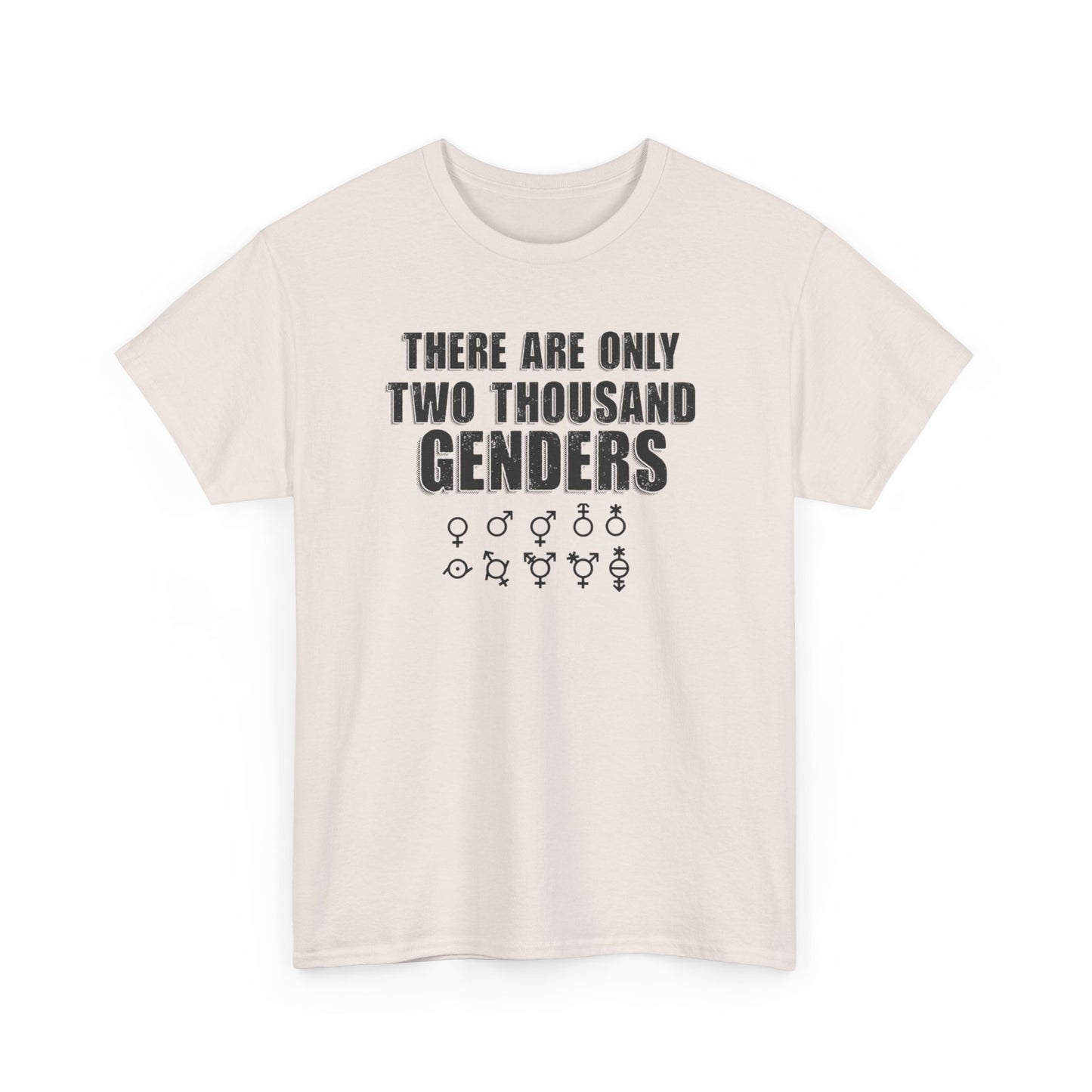 There Are Only Two Thousand Genders Unisex Heavy Cotton Tee