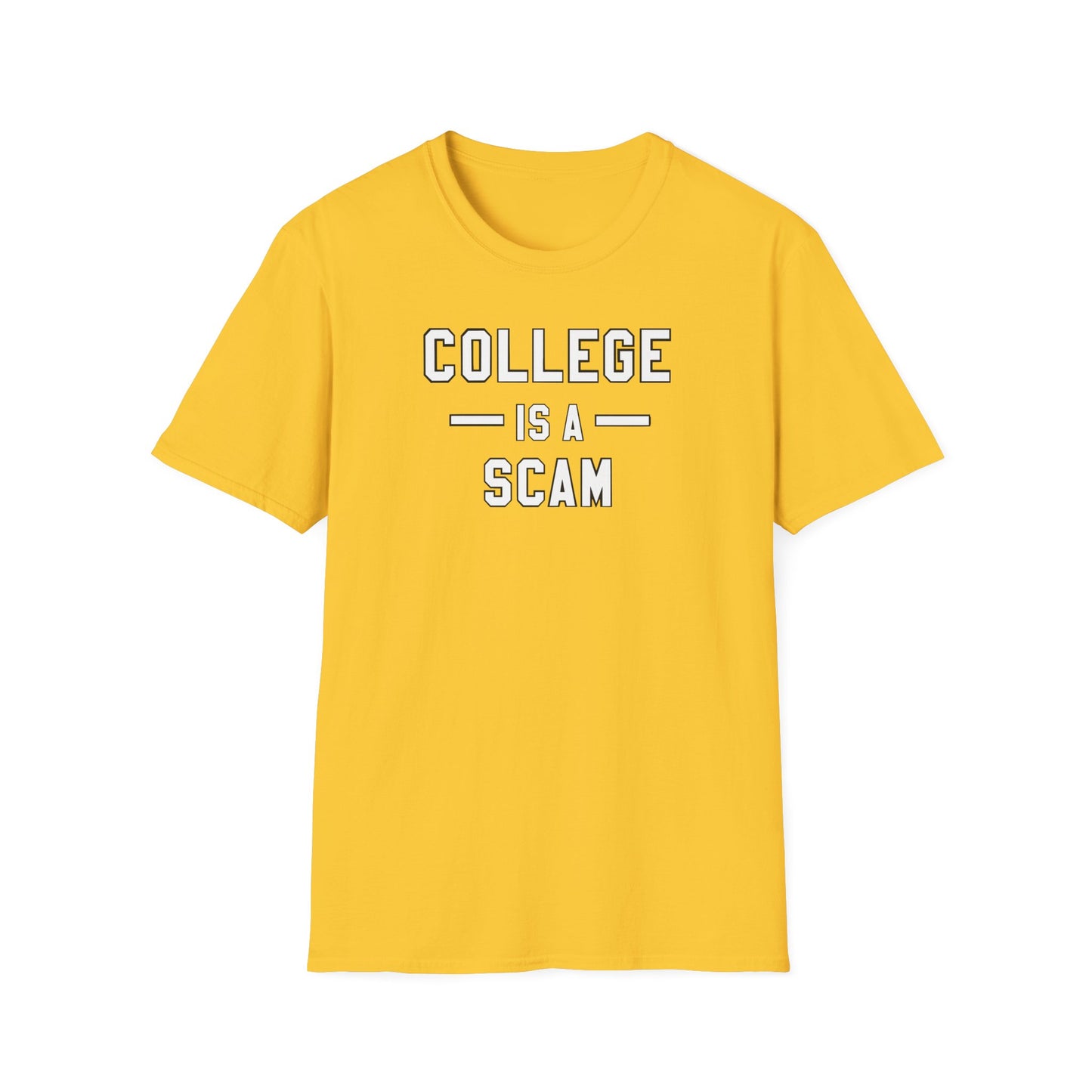 College Is A Scam NL Unisex Softstyle T-Shirt