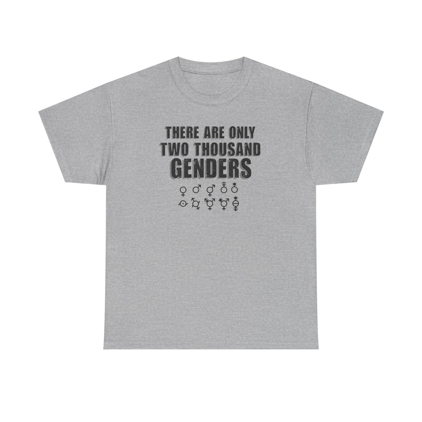 There Are Only Two Thousand Genders Unisex Heavy Cotton Tee