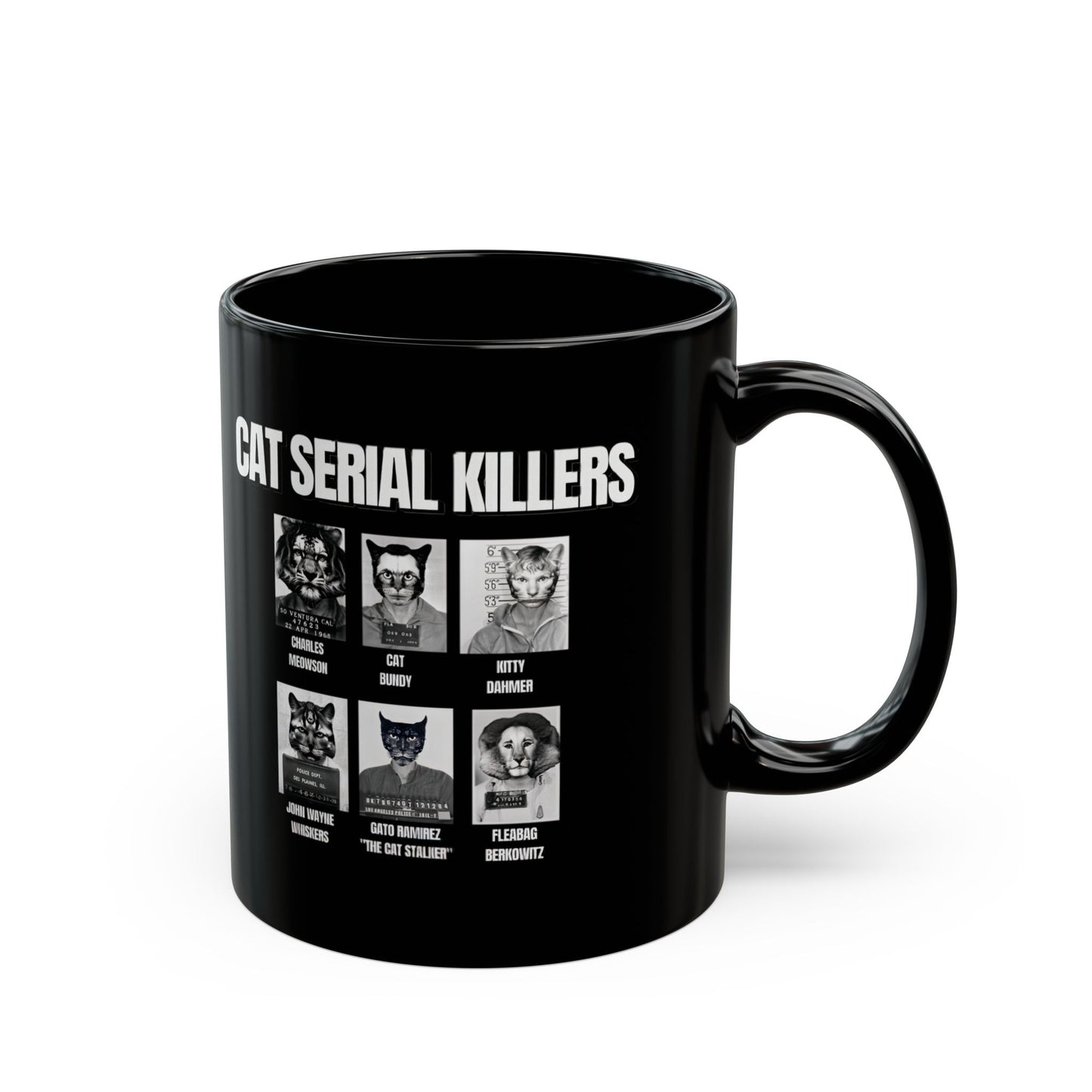 Cat Serial Killers 11oz Black Mug