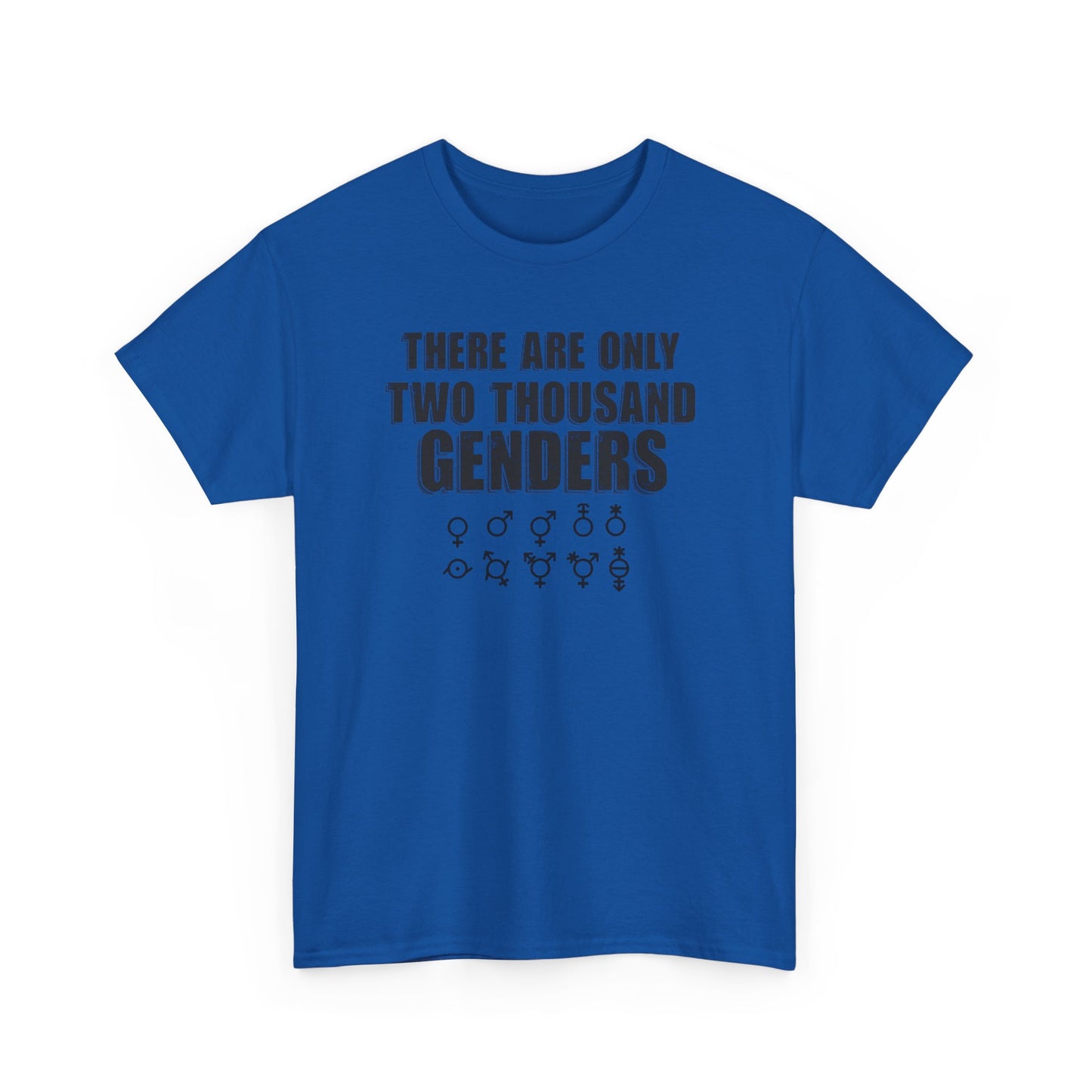 There Are Only Two Thousand Genders Unisex Heavy Cotton Tee