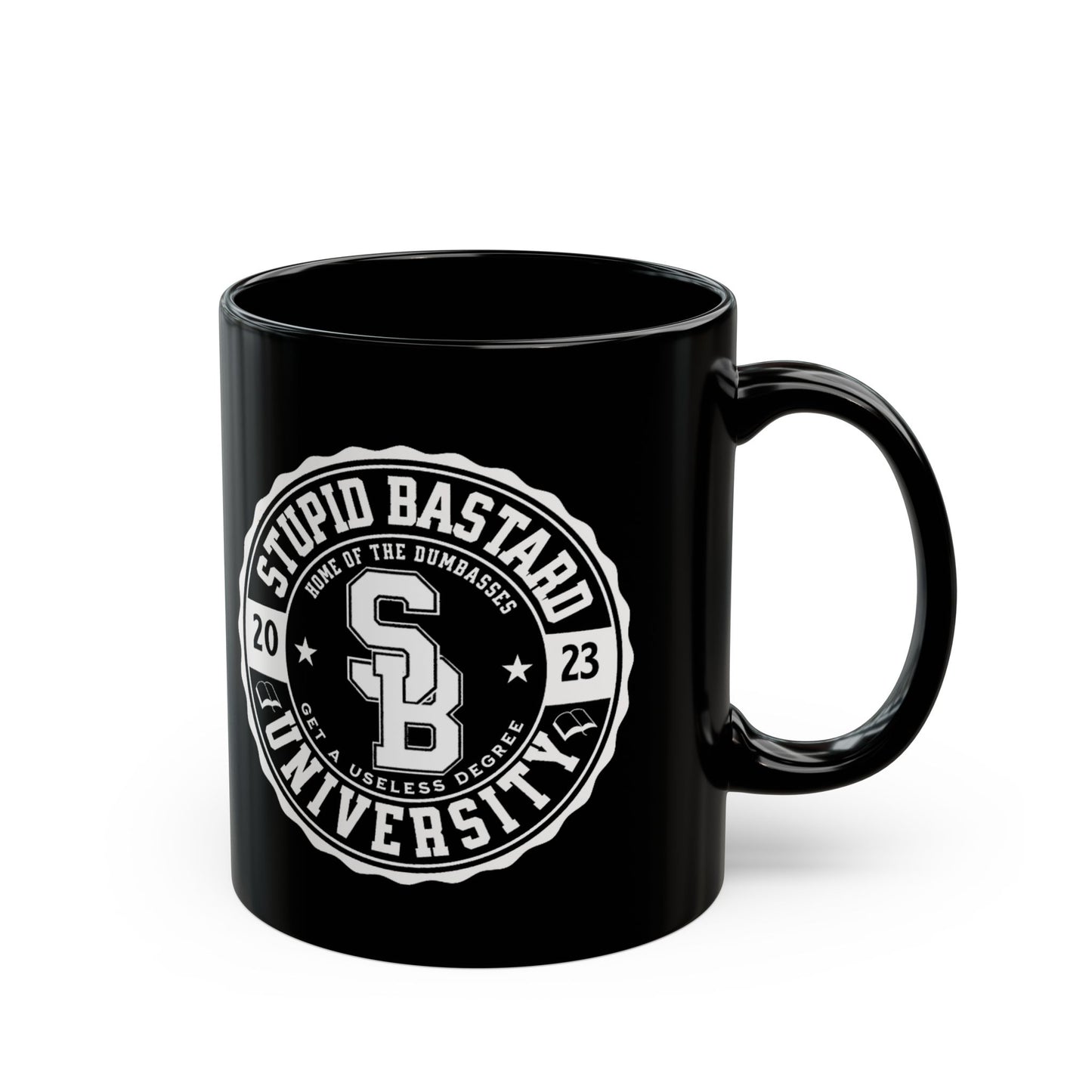 Stupid Bastard University 11oz Black Mug