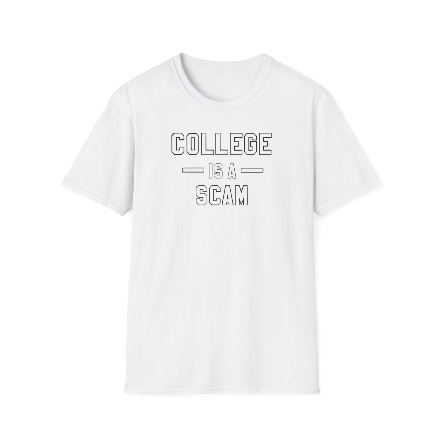 College Is A Scam NL Unisex Softstyle T-Shirt