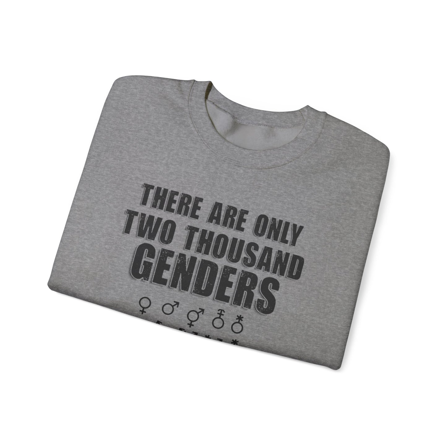 There Are Only Two Thousand Genders Unisex Heavy Blend Crewneck Sweatshirt