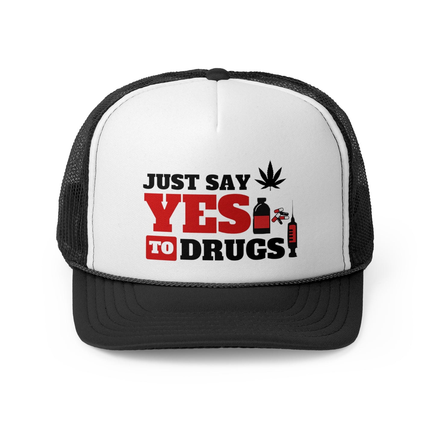 Just Say Yes To Drugs Trucker Caps