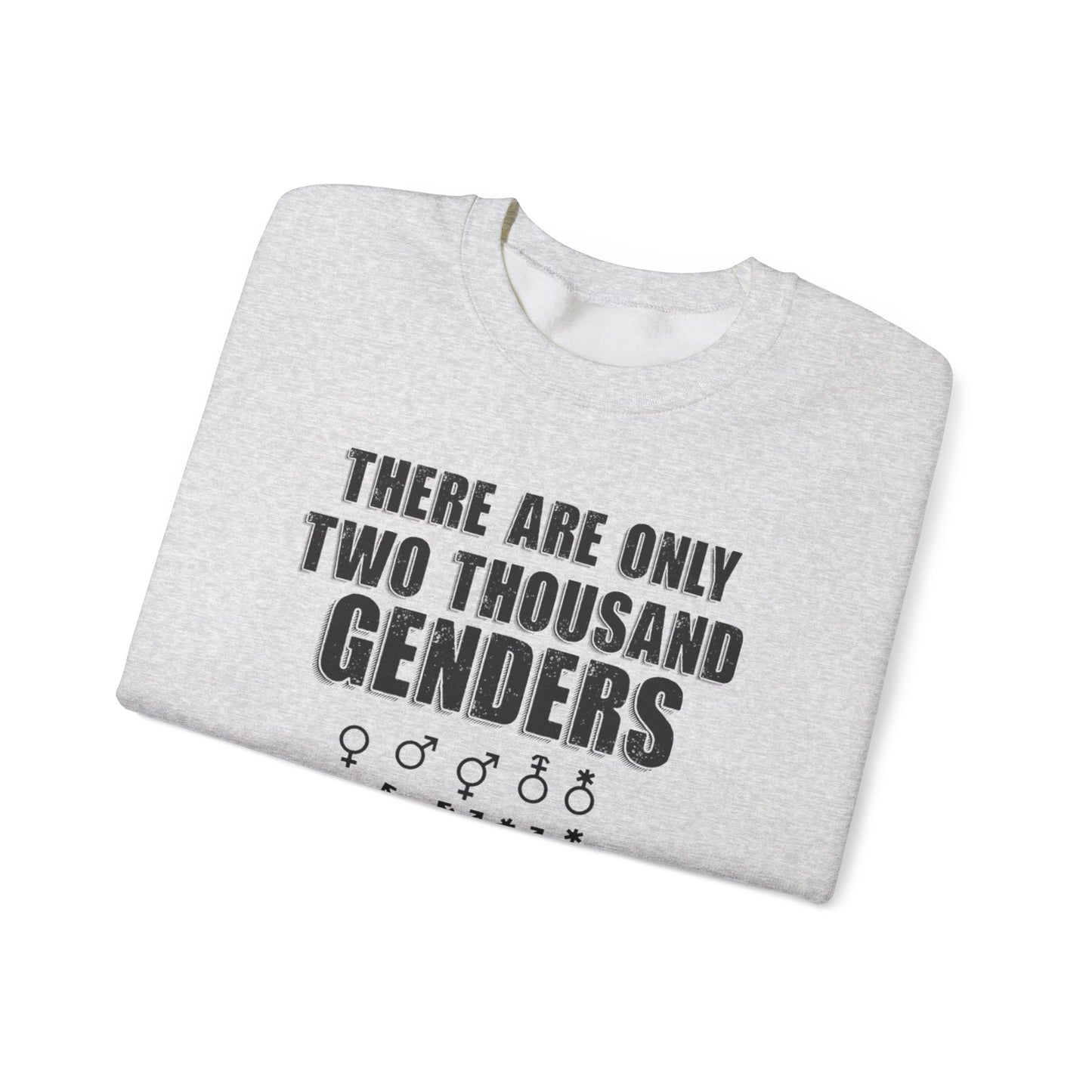 There Are Only Two Thousand Genders Unisex Heavy Blend Crewneck Sweatshirt