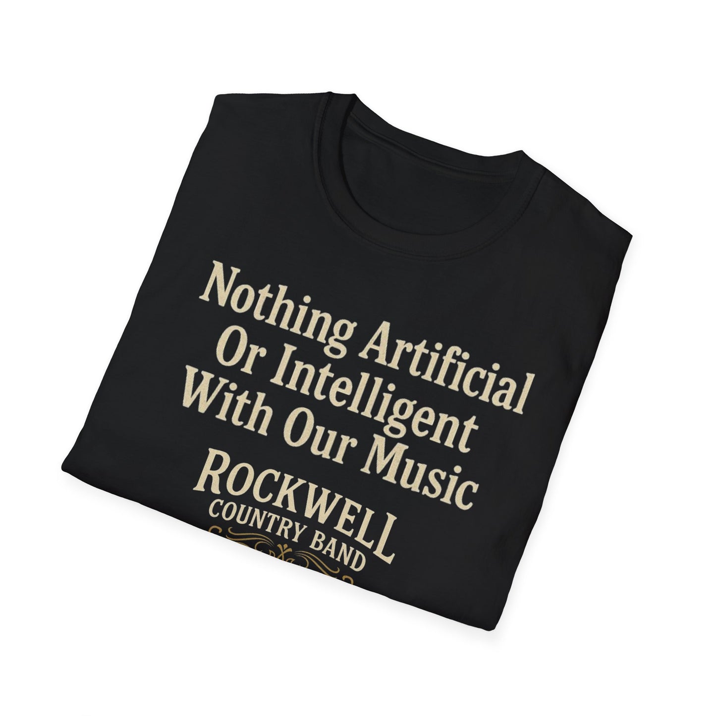 Nothing Artificial - Rockwell Country Band Unisex Softstyle T-Shirt