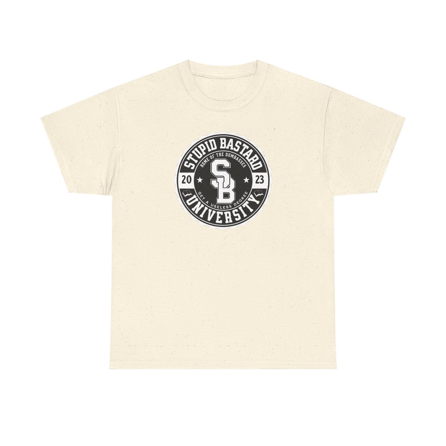 Stupid Bastard University Unisex Heavy Cotton Tee