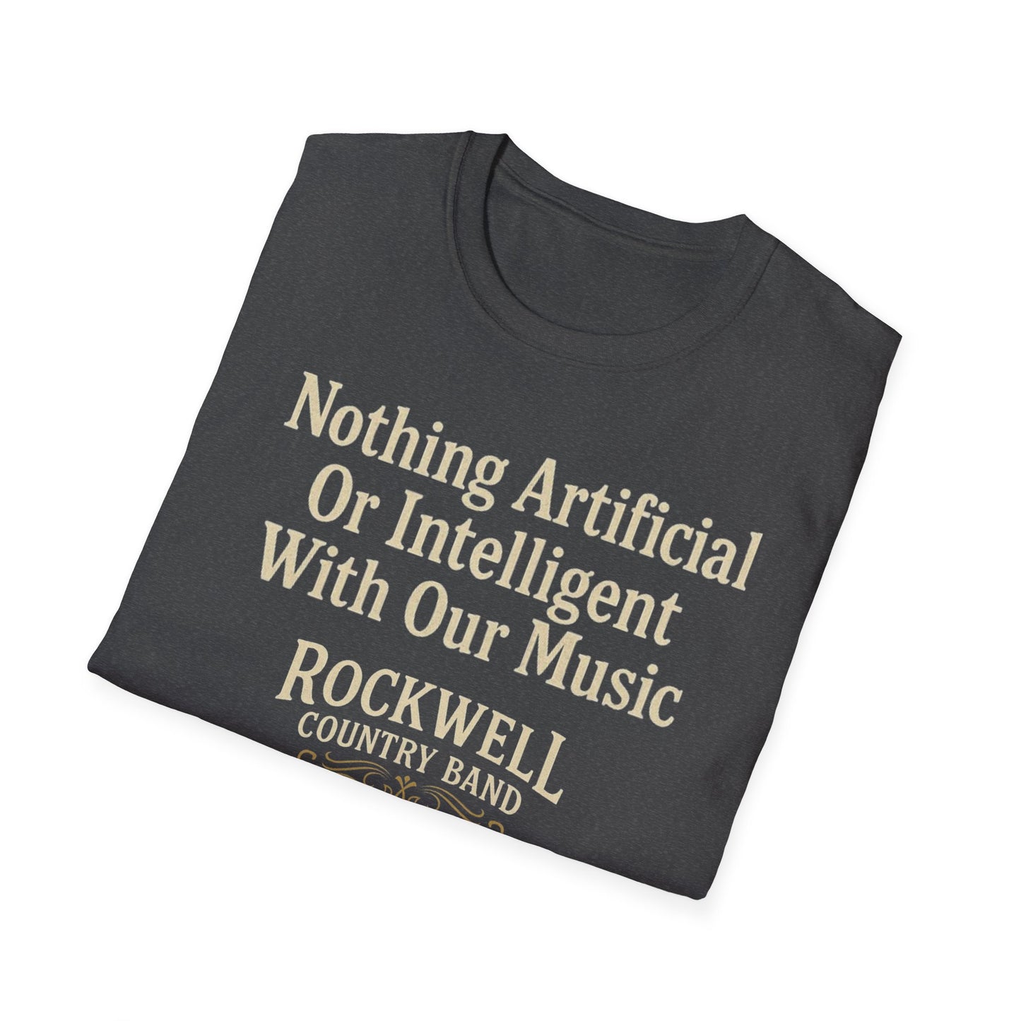 Nothing Artificial - Rockwell Country Band Unisex Softstyle T-Shirt