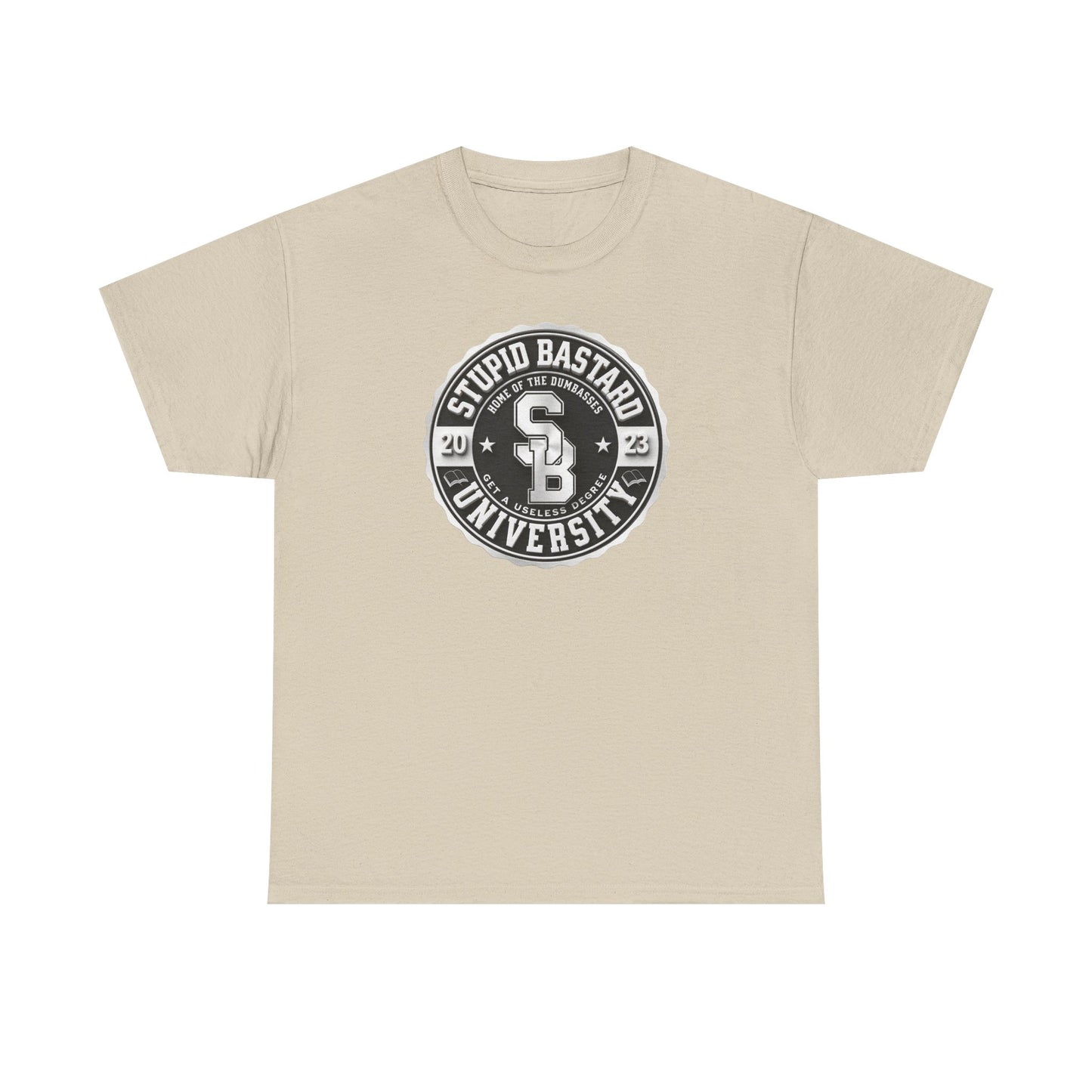 Stupid Bastard University Unisex Heavy Cotton Tee