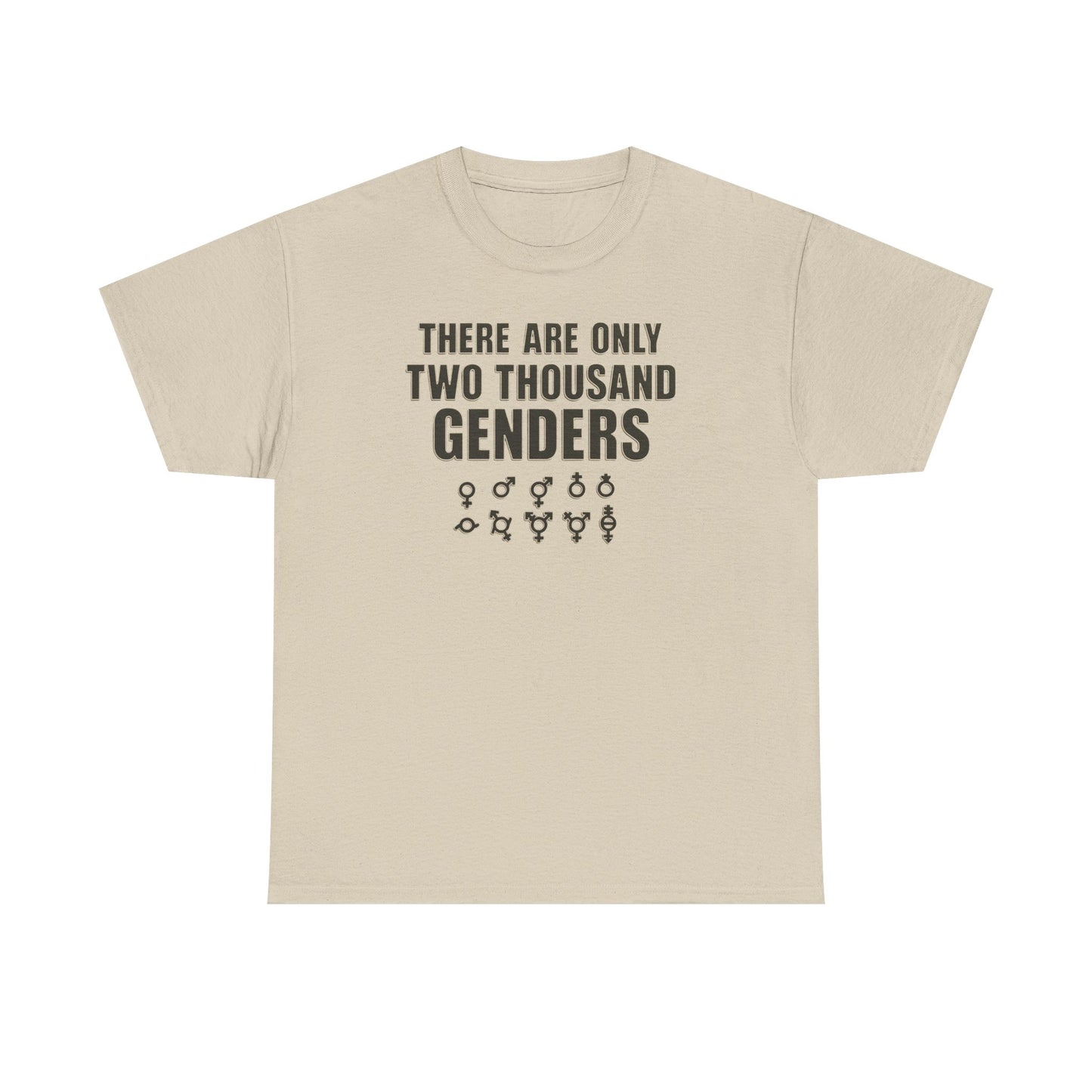 There Are Only Two Thousand Genders Unisex Heavy Cotton Tee