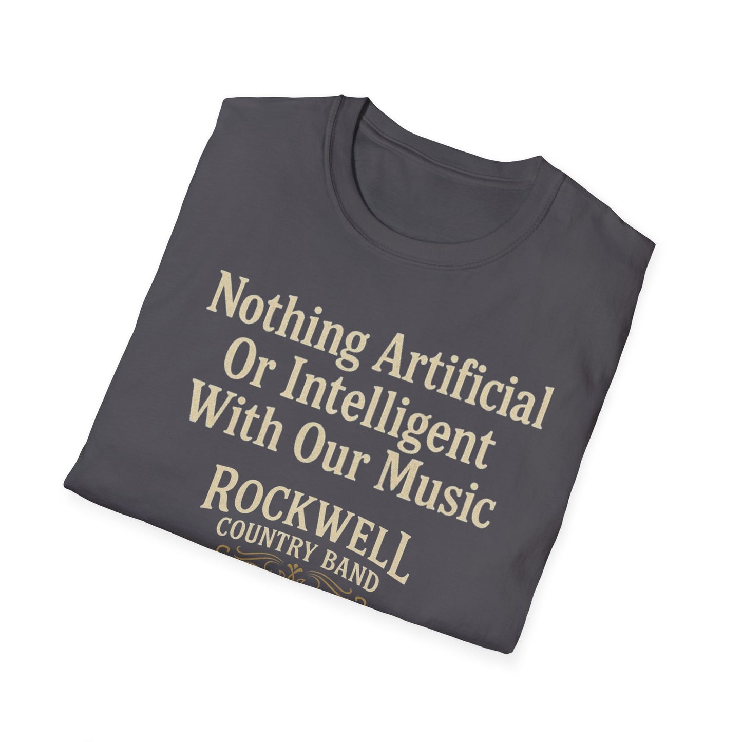 Nothing Artificial - Rockwell Country Band Unisex Softstyle T-Shirt