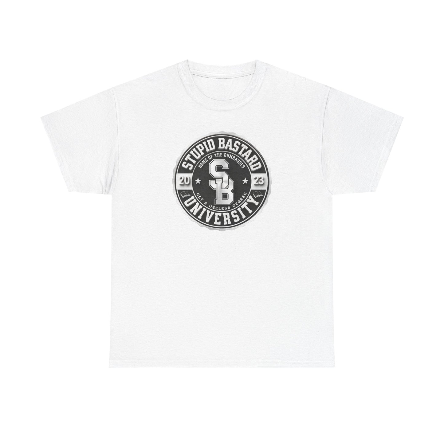 Stupid Bastard University Unisex Heavy Cotton Tee