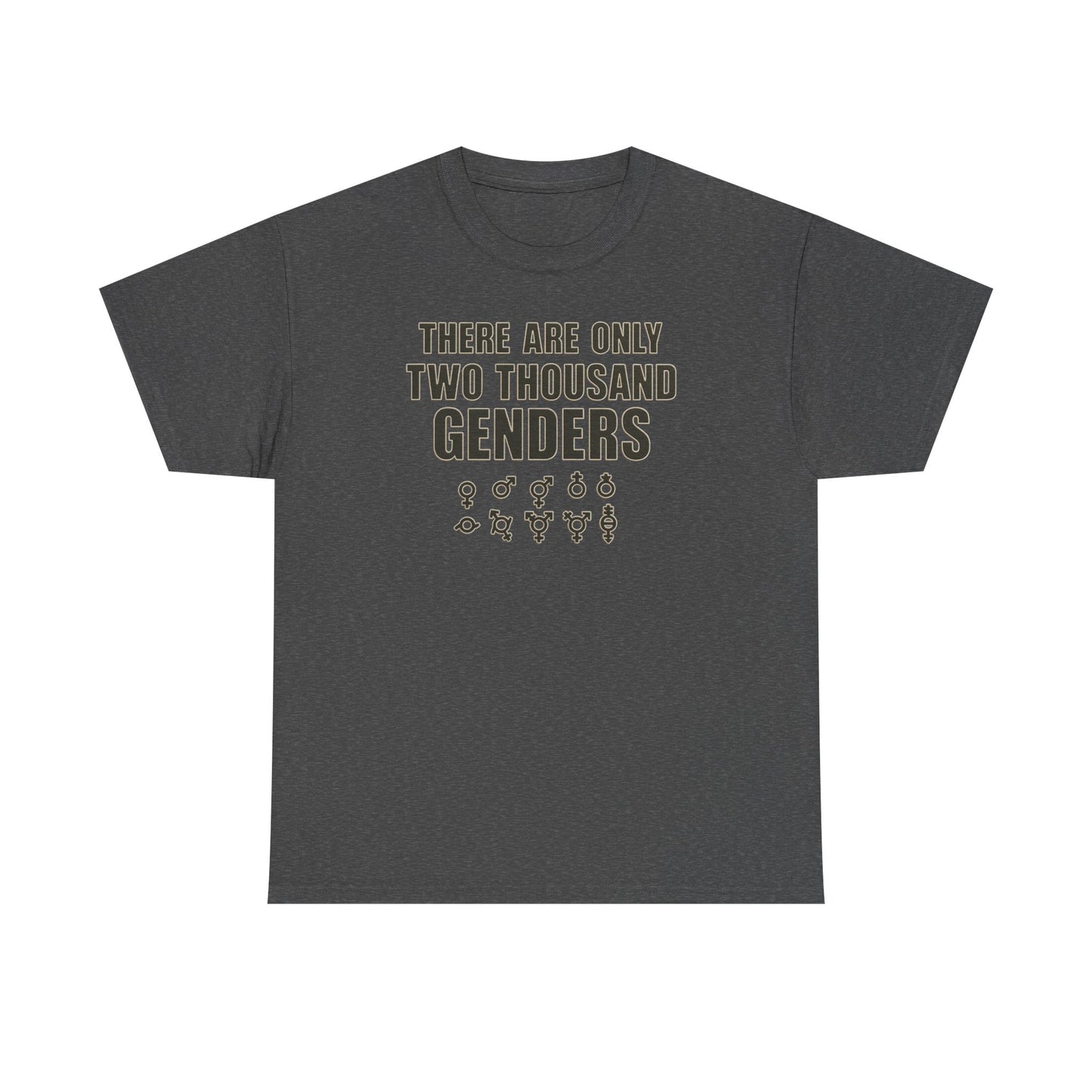 There Are Only Two Thousand Genders Unisex Heavy Cotton Tee