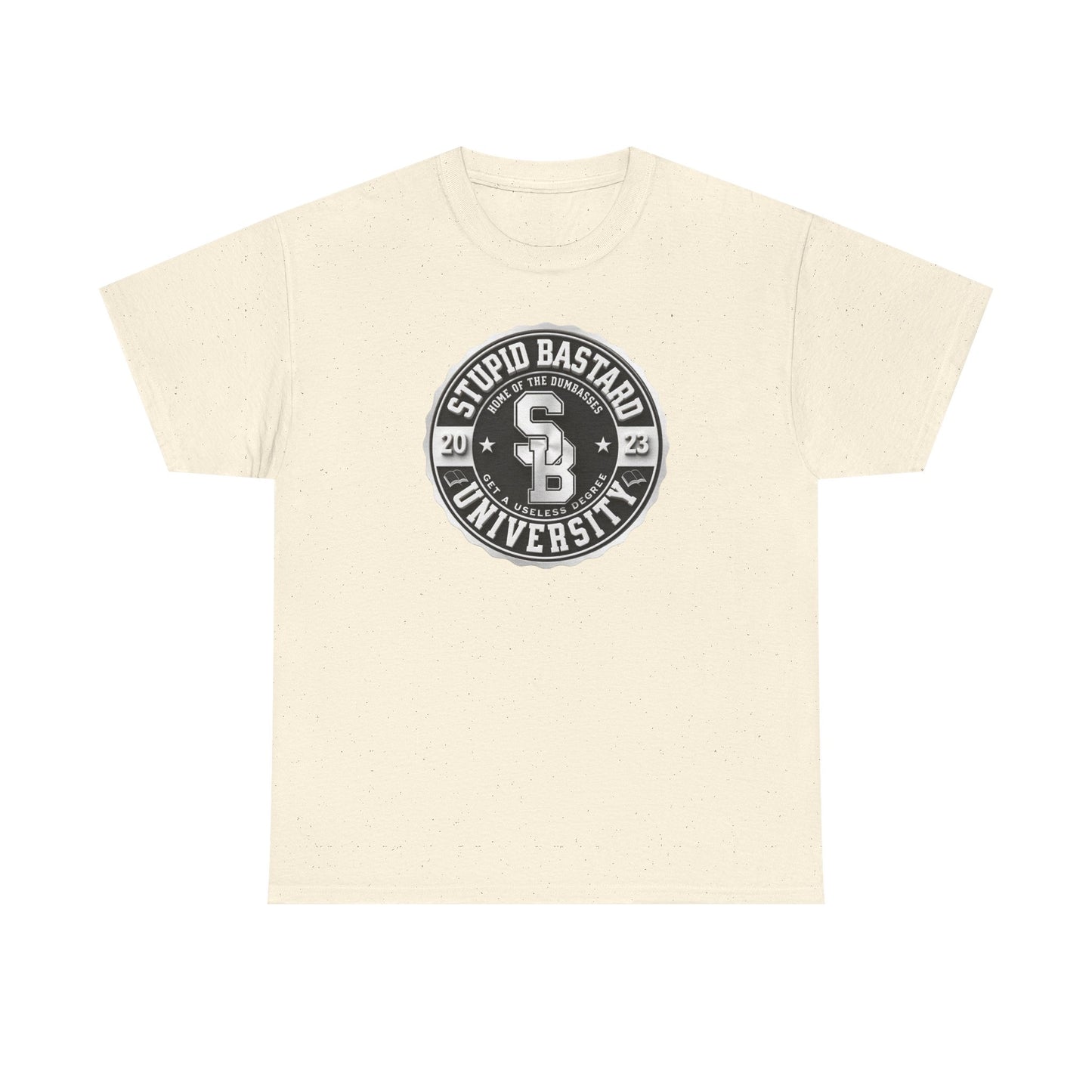 Stupid Bastard University Unisex Heavy Cotton Tee