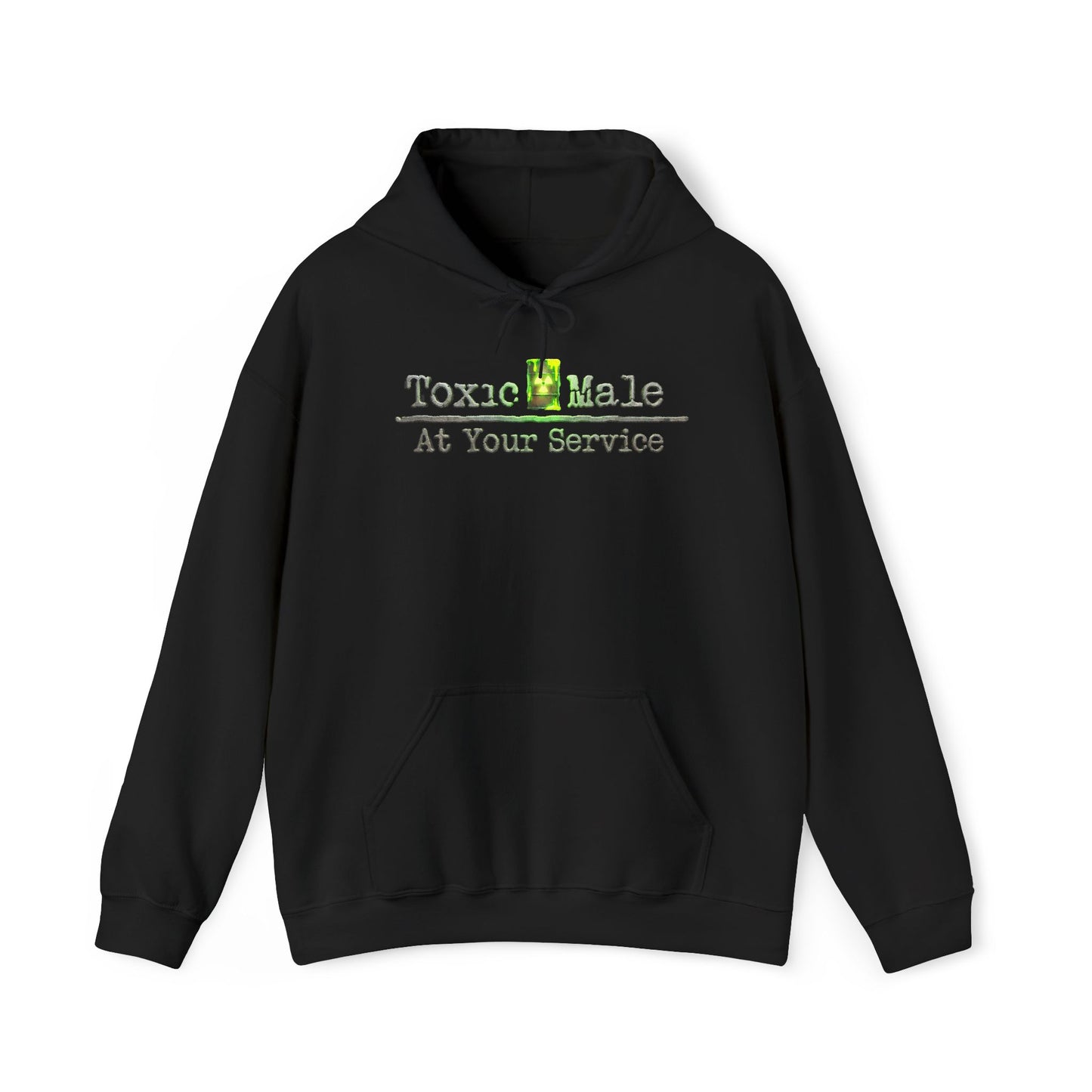 Toxic Male: At Your Service - Hoodie
