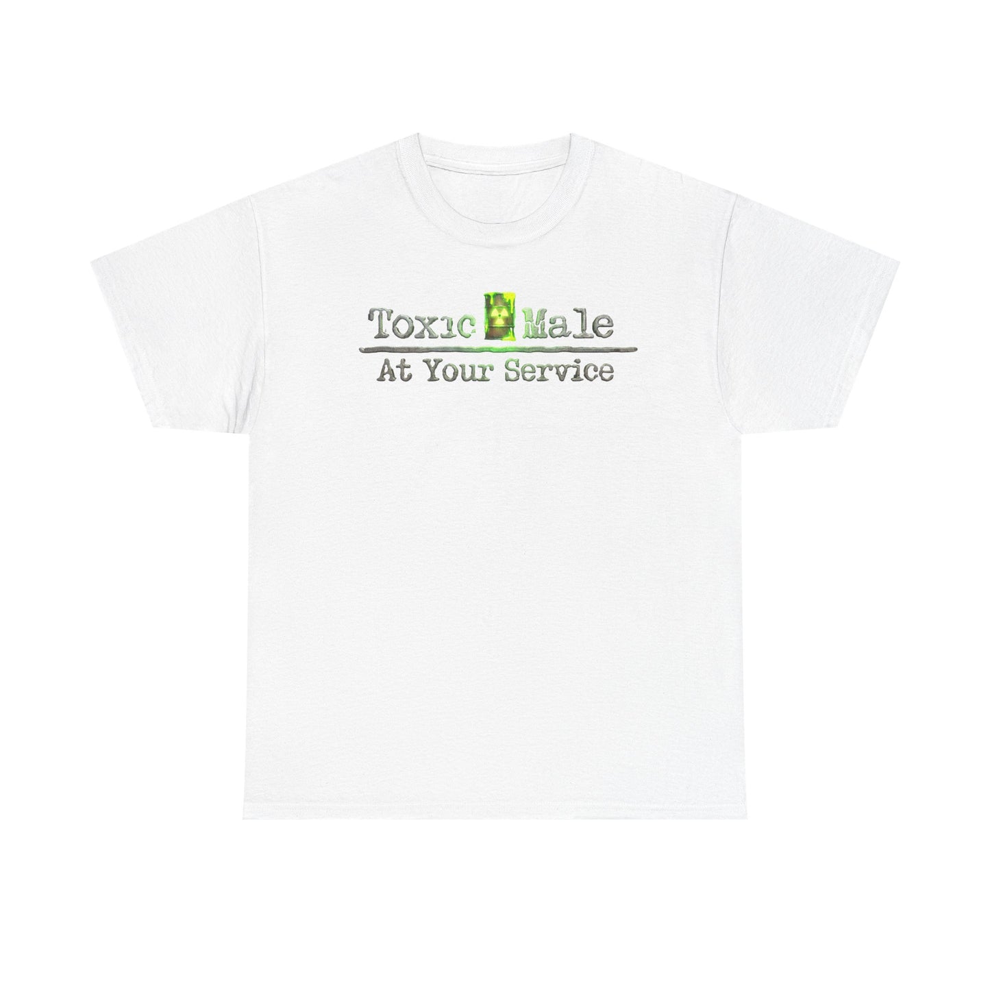 Toxic Male: At Your Service Unisex Heavy Cotton Tee