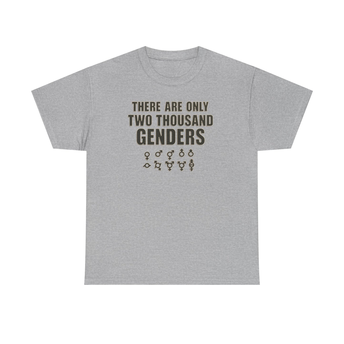 There Are Only Two Thousand Genders Unisex Heavy Cotton Tee
