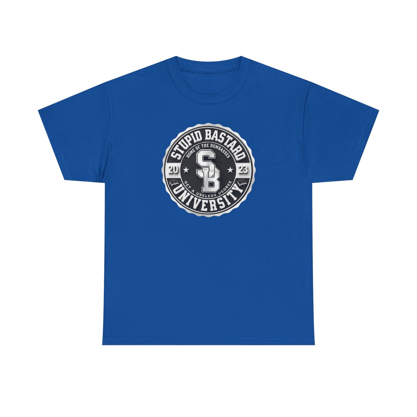 Stupid Bastard University Unisex Heavy Cotton Tee