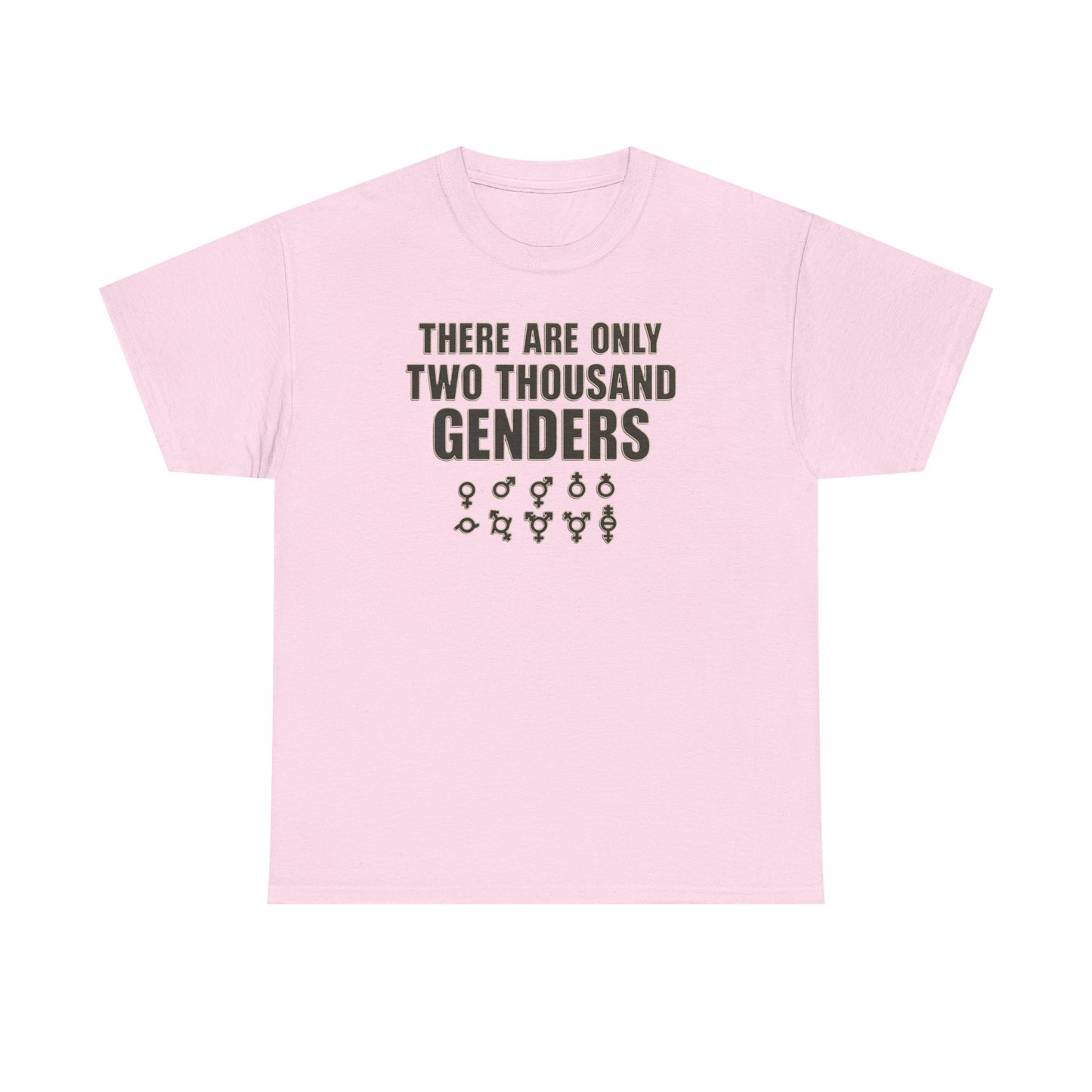 There Are Only Two Thousand Genders Unisex Heavy Cotton Tee